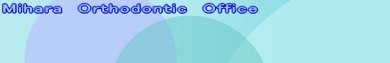Mihara Orthodontic Office